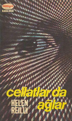 Cellatlar Da Ağlar – Helen Reilly