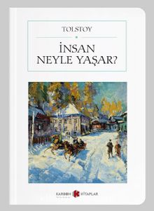 İnsan Neyle Yaşar? (Cep Boy) (Tam Metin)