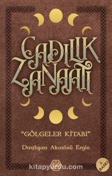 Cadılık Zanaatı / Gölgeler Kitabı