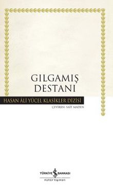 Gılgamış Destanı (Karton Kapak)