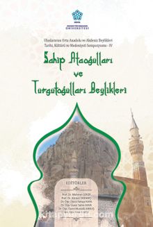 Sahip Ataoğulları ve Turgutoğulları Beylikleri