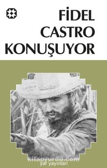 Fidel Castro Konuşuyor