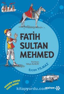 Fatih Sultan Mehmed / Dedemin İzinde Tarih Serisi