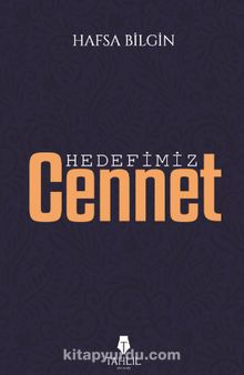 Hedefimiz Cennet