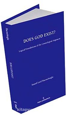 Does God Exist? Logical Foundations of the Cosmological Argument