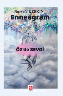 Enneagram & Öz’de Sevgi