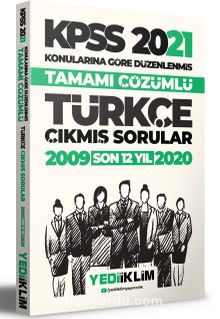 2021 KPSS Genel Yetenek Türkçe Konularına Göre Tamamı Çözümlü Çıkmış Sorular(Son 12 Yıl)