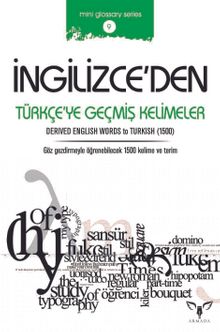 İngilizce’den Türkçe’ye Geçmiş Kelimeler & Derived English  Words to Turkish