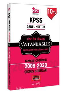 2022 KPSS Genel Kültür Lise Ön Lisans Vatandaşlık Tamamı Çözümlü Çıkmış Sorular