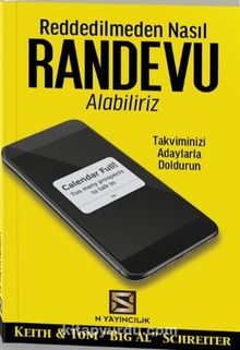 Reddedilmeden Nasıl Randevu Alabiliriz