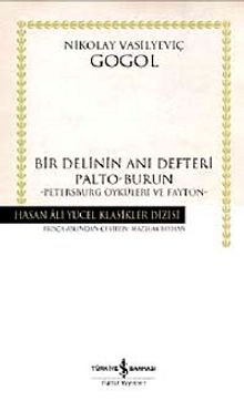 Bir Delinin Anı Defteri & Palto-Burun - Petersburg Öyküleri ve Fayton