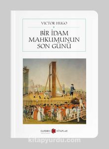 Bir İdam Mahkumunun Son Günü (Cep Boy) (Tam Metin)