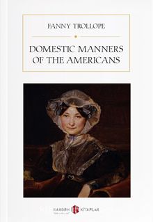 Domestic Manners of the Americans