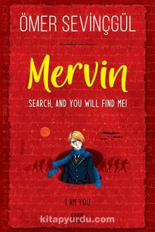 Mervin-Search, and You Will Find Me