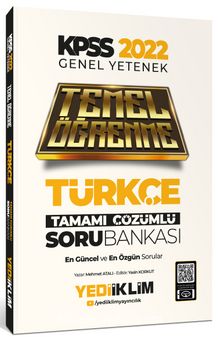 2022 KPSS Genel Yetenek Türkçe Temel Öğrenme Tamamı Çözümlü Soru Bankası