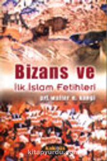 Bizans ve İlk İslam Fetihleri