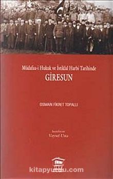 Müdafaa-i Hukuk ve İstiklal Harbi Tarihinde Giresun