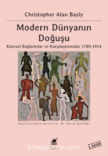 Modern Dünyanın Doğuşu  & Küresel Bağlantılar ve Karşılaştırmalar 1780-1914