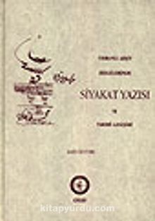 Osmanlı Arşiv Belgelerinde Siyakat Yazısı ve Tarihi Gelişimi