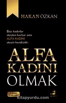 Alfa Kadını Olmak