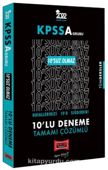 2022 KPSS A Grubu Tüm Dersler 10'suz Olmaz Tamamı Çözümlü 10'lu Deneme