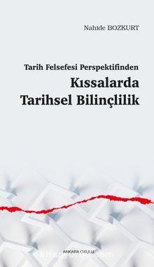 Tarih Felsefesi Perspektifinden Kıssalarda Tarihsel Bilinçlilik