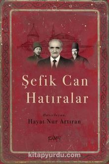 Şefik Can Hatıralar