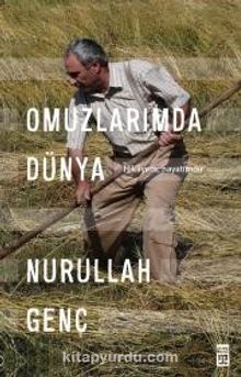 Omuzlarımda Dünya & Hikayem, Hayatımdır