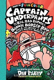 CU& the Big Bad Battle of the B.B.B. Part1 (ColorEdition)The Night of the Nasty Nostril Nuggets (Captain Underpants #6)