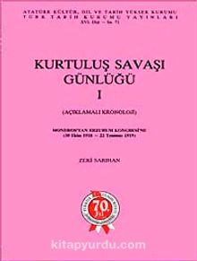 Kurtuluş Savaşı Günlüğü- I