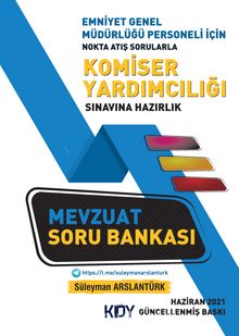 Komiser Yardımcılığına Hazırlık Mevzuat Soru Bankası