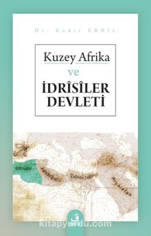 Kuzey Afrika ve İdrîsîler Devleti