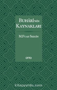 Buharî’nin Kaynakları (Karton Kapak)