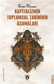 Kapitalizmin Toplumsal Tarihinin Aşamaları