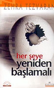 Herşeye Yeniden Başlamalı