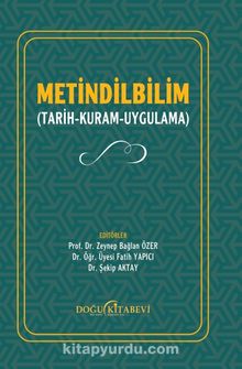 Metindilbilim (Tarih-Kuram-Uygulama)