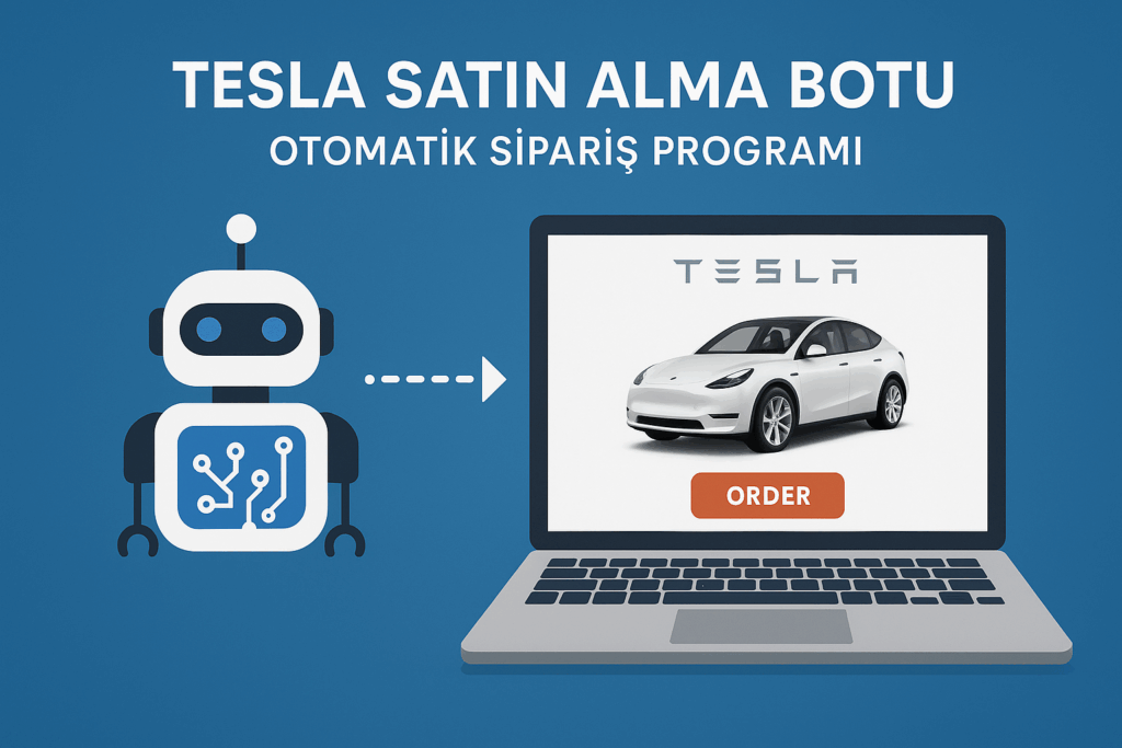 Tesla satış botu | Tesla Satın alma botu